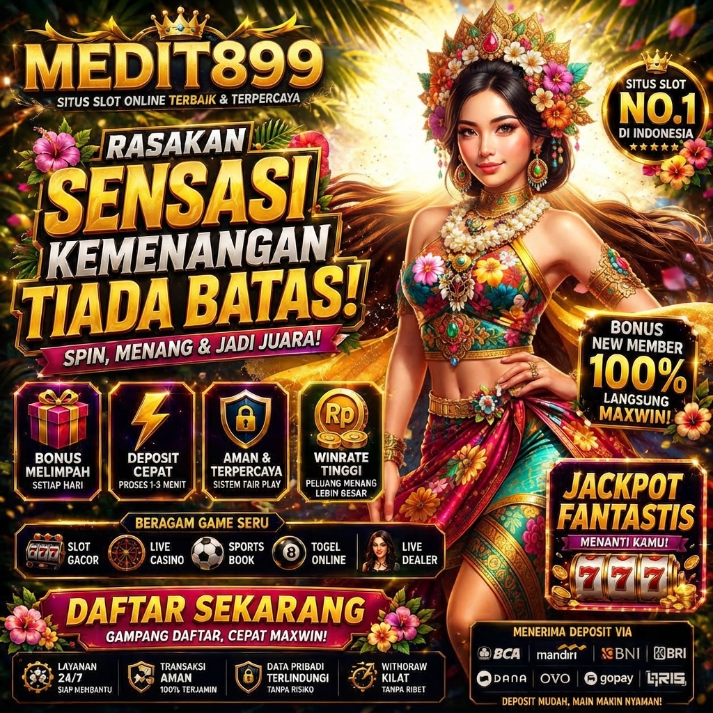 MEDIT899 | Login Slot Link Situs Alternatif Medit 899 Lisensi Resmi